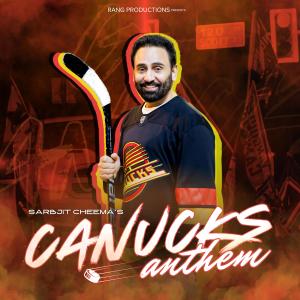 Sarbjit Cheema的專輯Canucks Anthem