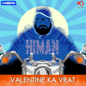 收聽Himan的Valentine Ka Vrat歌詞歌曲