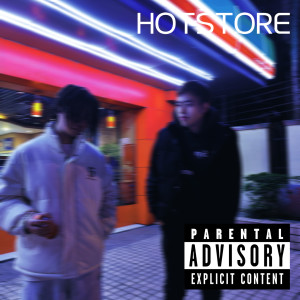 Listen to HOTSTORE (Explicit) song with lyrics from FLYNNGUO弗林