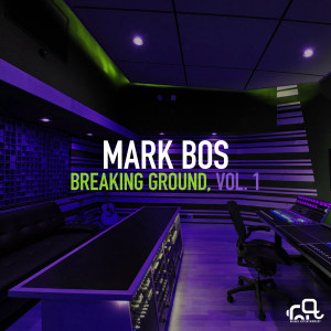 Album Breaking Ground, Vol. 1 from Mark Bos