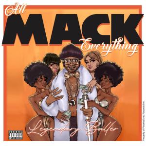 Legendary Baller的專輯All Mack Everything (Explicit)