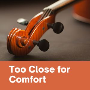 Various的專輯Too Close for Comfort