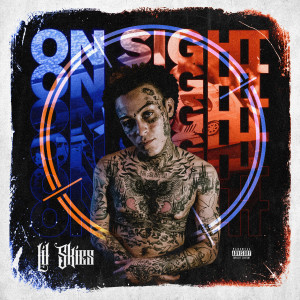 收聽Lil Skies的On Sight (Explicit)歌詞歌曲