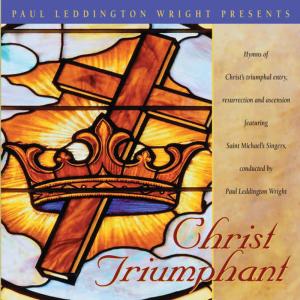 收聽Saint Michael's Singers的Christ Triumphant歌詞歌曲