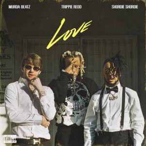 อัลบัม LOVE (feat. Trippie Redd) ศิลปิน Shordie Shordie