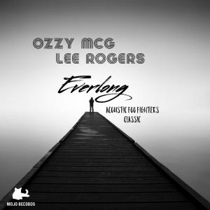 ดาวน์โหลดและฟังเพลง Everlong (feat. Lee Rogers) (Piano/Vocal Acoustic) พร้อมเนื้อเพลงจาก Ozzy McG