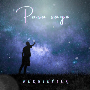Listen to Para Sayo song with lyrics from Merglefler