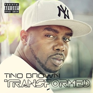 Tino Brown的專輯TransFormed (Explicit)