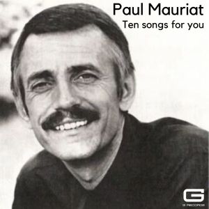 Album Ten songs for you oleh Paul Mauriat