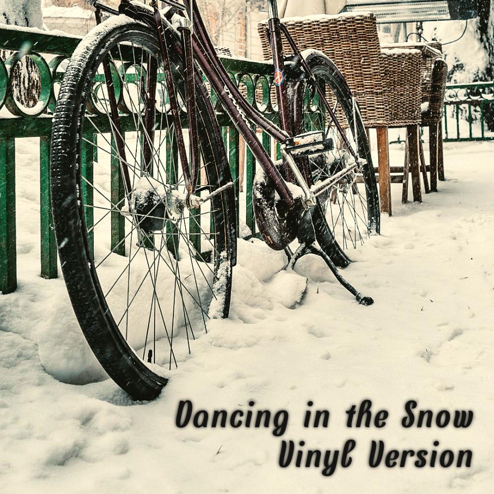 Dancing in the Snow (Vinyl Version)