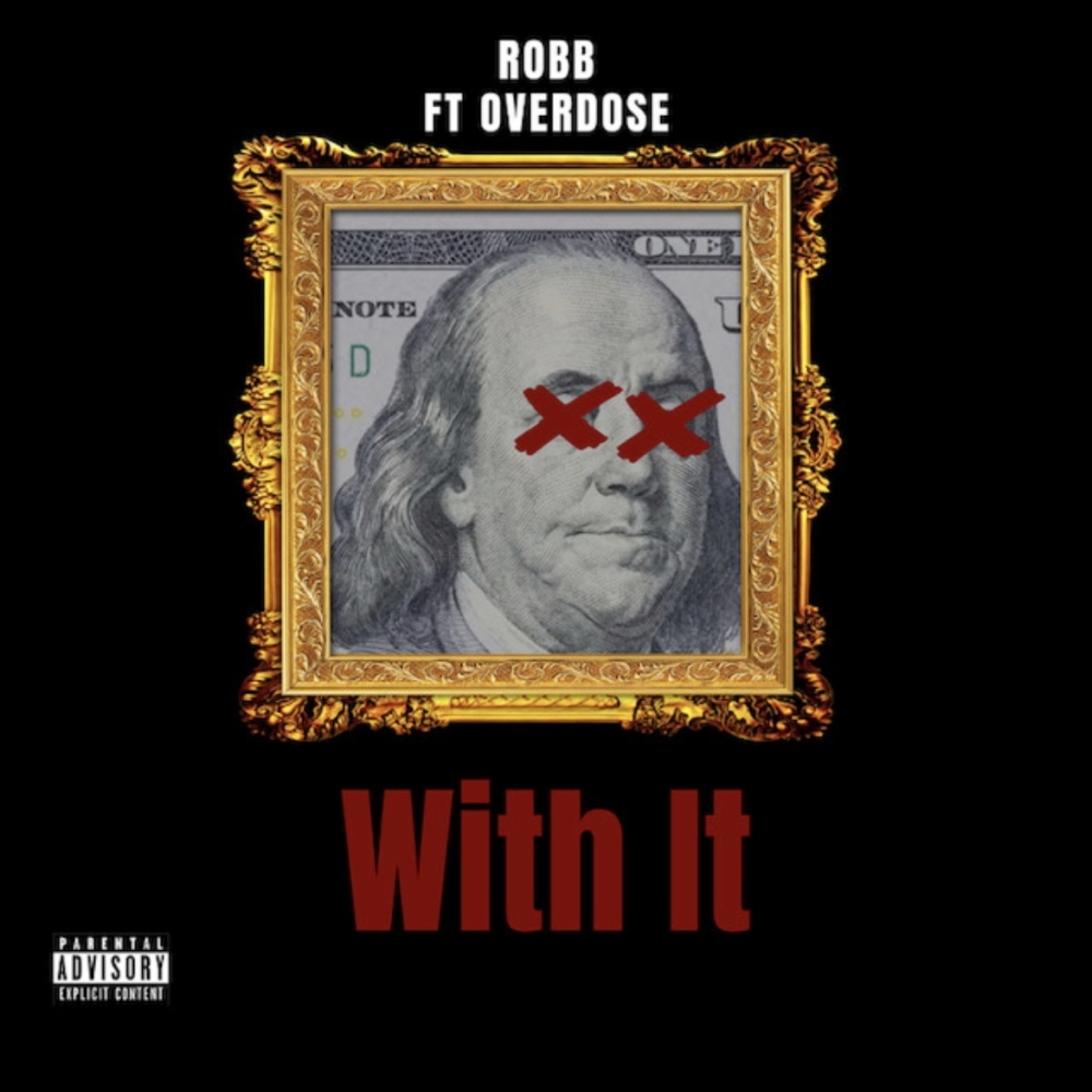 With It (feat. ROBB) (Explicit)