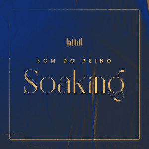 Listen to Só Tu És Santo (Soaking) song with lyrics from Som do Reino