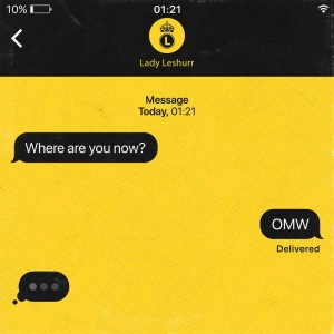 收聽Lady Leshurr的OMW歌詞歌曲