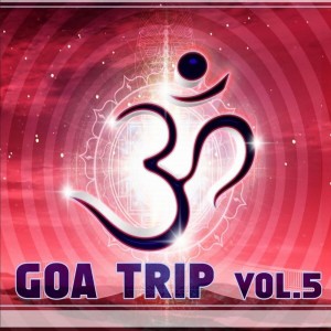 Ultravoice的专辑Goa Trip, Vol. 5