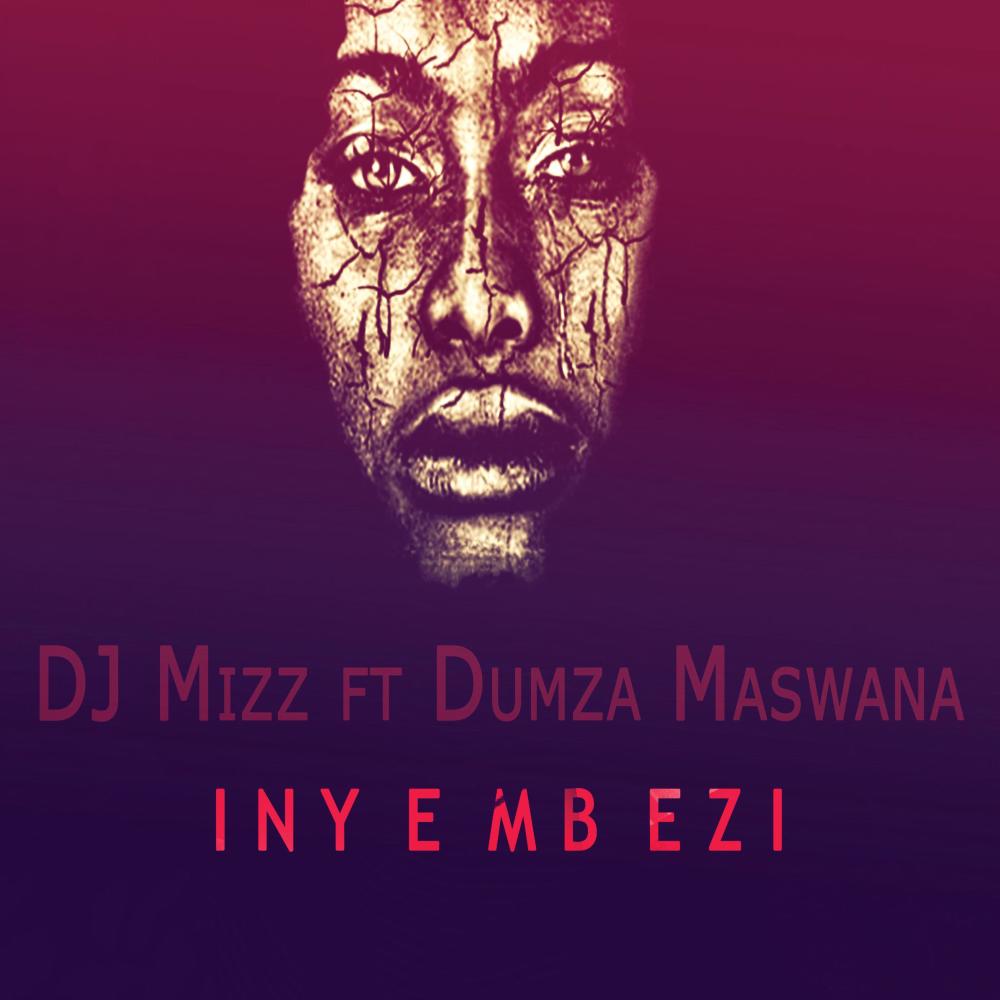 Inyembezi ft Dumza Maswana (Original)