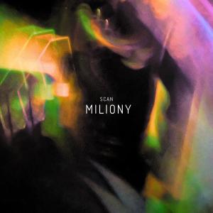 Album Miliony (Explicit) oleh Scan