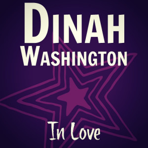 收聽Dinah Washington的You're My Sweetheart歌詞歌曲