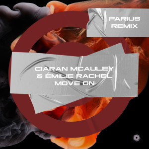 Dengarkan lagu Move On (Farius Remix) nyanyian Ciaran McAuley dengan lirik