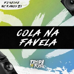 DJ NELHE的专辑COLA NA FAVELA (Explicit)