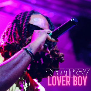 Listen to Lover Boy song with lyrics from Naiky
