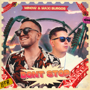 ดาวน์โหลดและฟังเพลง Don´t Stop พร้อมเนื้อเพลงจาก Maxi Burgos