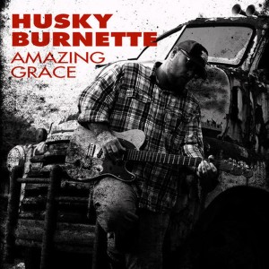 ดาวน์โหลดและฟังเพลง Amazing Grace พร้อมเนื้อเพลงจาก Husky Burnette