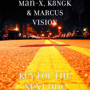 Album Key for the Next One (Explicit) from Man-x