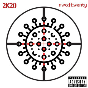 อัลบัม 2K20 (Explicit) ศิลปิน Twenty Town