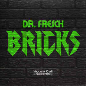 Album Bricks oleh DR. FRESCH