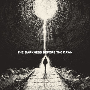 Caleb Hyles的專輯The Darkness Before The Dawn
