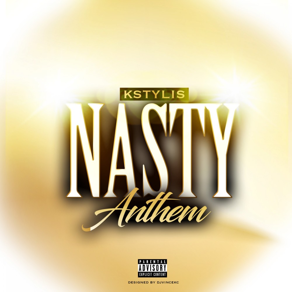 Nasty Anthem (Explicit)