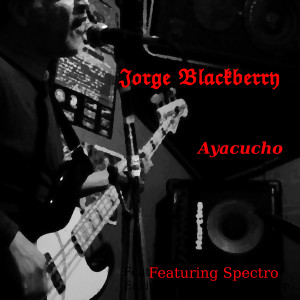 Jorge Blackberry的專輯Ayacucho