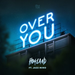 收聽Hogland的Over You歌詞歌曲