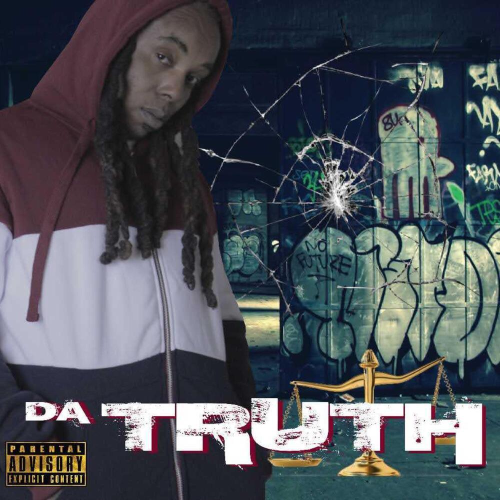 Da Truth (Explicit)