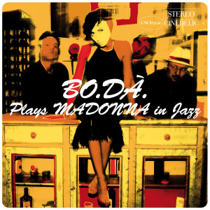 Album Plays Madonna In Jazz oleh Bo. Da'.