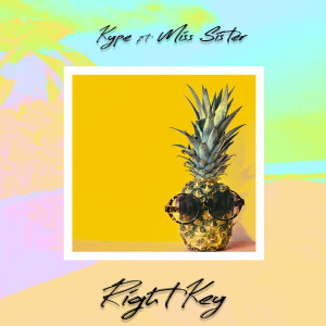 ดาวน์โหลดและฟังเพลง Right Key พร้อมเนื้อเพลงจาก KYPE