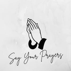 Luke Silva的专辑Say Your Prayers
