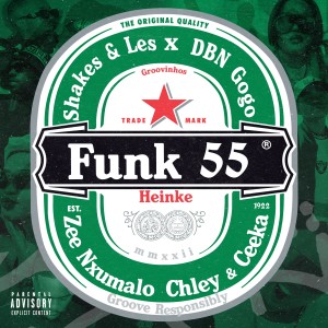 DBN Gogo的專輯Funk 55 (feat. Ceeka RSA, Chley)