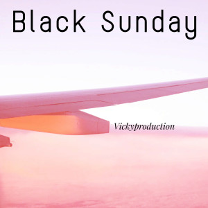 อัลบัม Black Sunday ศิลปิน Vickyproduction