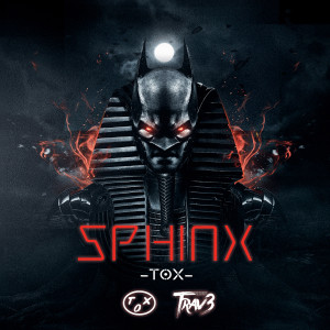 ดาวน์โหลดและฟังเพลง Sphinx พร้อมเนื้อเพลงจาก TOX