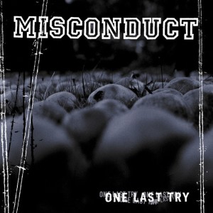ดาวน์โหลดและฟังเพลง One Last Try (Explicit) พร้อมเนื้อเพลงจาก Misconduct