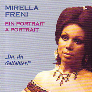 Album Ein Portrait from MIRELLA FRENI