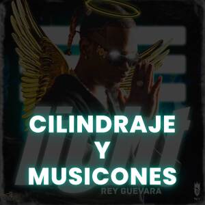 El Rey Guevara的專輯Cilindraje Y Musicones