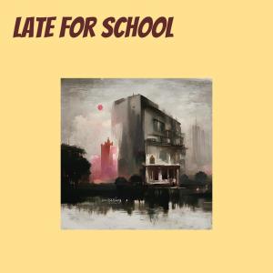 Album Late for School from Monita