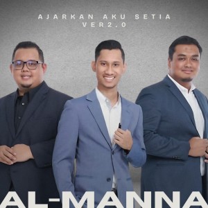 Al-Manna的专辑Ajarkan Aku Setia (Ver 2.0)