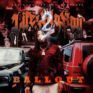 Album Life Of A Glo Boy 2 (Explicit) from Ballout