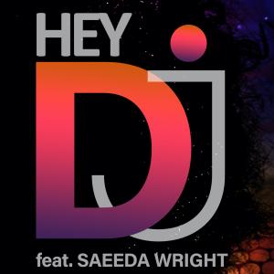 收聽Mothers Favorite Child的Hey DJ (feat. Saeeda Wright) (Bee Yell Remix)歌詞歌曲