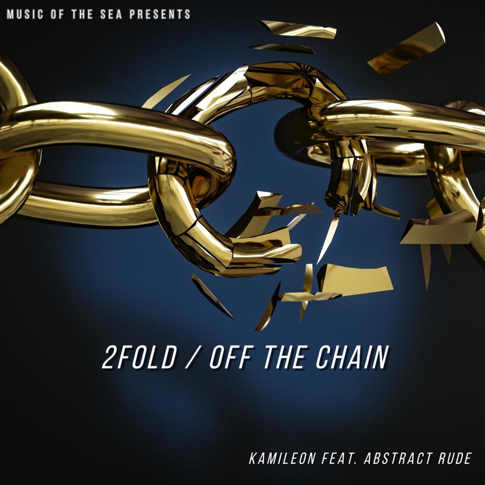 Off the Chain (feat. Abstract Rude) (Dirty) (Explicit)