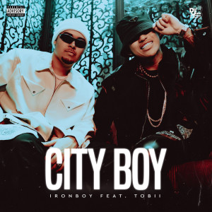Ironboy的專輯City Boy (Explicit)