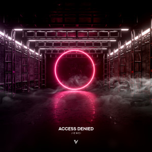 Listen to Access Denied song with lyrics from Jiewei